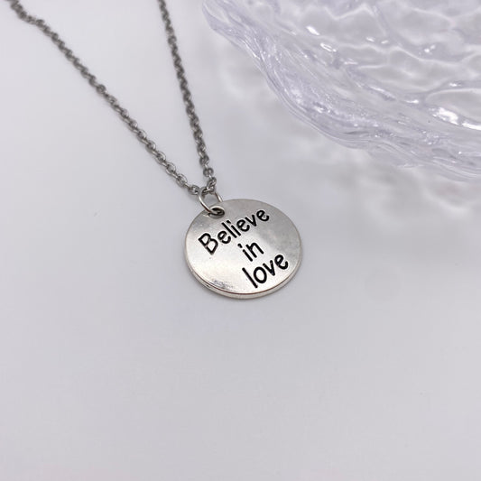 ‘Believe In Love’ Necklace